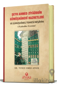 Şeyh Ahmet Ziyauddin Gümüşhanevi Hazretleri