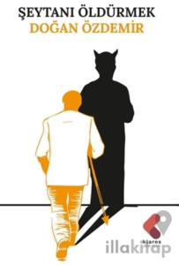 Şeytanı Öldürmek