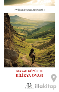 Seyyah Gözünde Kilikya Ovası