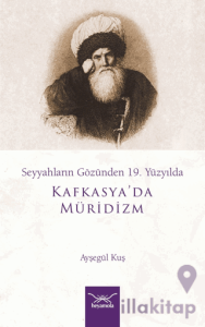 Seyyahların Gözünden 19. Yüzyılda Kafkasya'da Müridizm