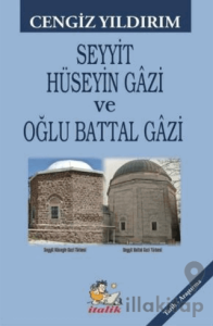 Seyyit Hüseyin Gazi ve Oğlu Battal Gazi