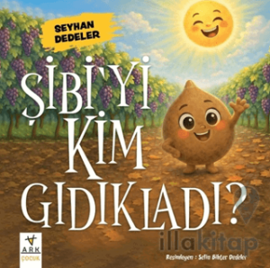 Şibi’yi Kim Gıdıkladı?