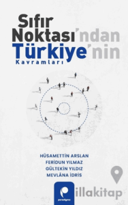 Sıfır Noktası’ndan Türkiye’nin Kavramları