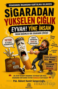 Sigaradan Yükselen Çığlık