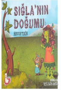 Sığla'nın Doğumu
