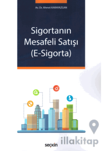 Sigortanın Mesafeli Satışı