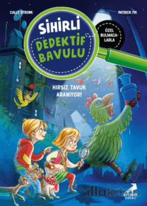 Sihirli Dedektif Bavulu 3 - Hırsız Tavuk Aranıyor!