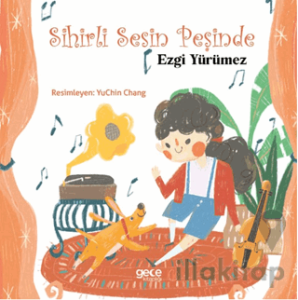 Sihirli Sesin Peşinde