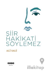 Şiir Hakikati Söylemez