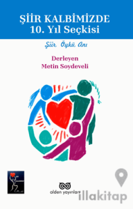Şiir Kalbimizde 10. Yıl Seçkisi