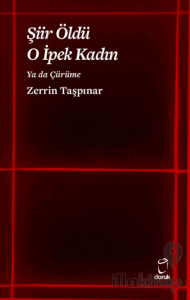 Şiir Öldü O İpek Kadın