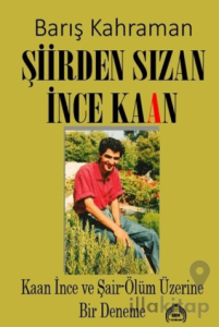 Şiirden Sızan İnce Kaan