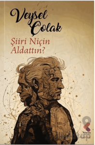 Şiiri Niçin Aldattın?