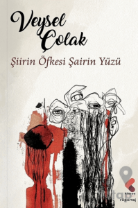 Şiirin Öfkesi Şairin Yüzü