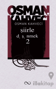 Şiirle Düşünmek 2