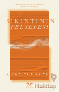 Sıkıntının Felsefesi