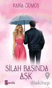 Silah Başında Aşk