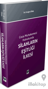 Silahların Eşitliği İlkesi