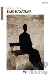 Silik Hayatlar