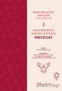 Sınai Mülkiyet Hukuku ile İlgili Mevzuat