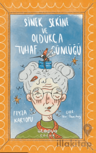 Sinek Sekine ve Oldukça Tuhaf Günlüğü