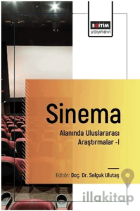 Sinema Alanında Uluslararası Araştırmalar–I