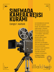 Sinemada Kamera Rejisi Kuramı
