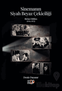 Sinemanın Siyah Beyaz Çekiciliği - Birinci Bölüm (1936-1972)