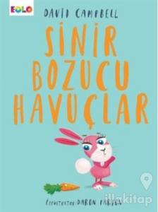Sinir Bozucu Havuçlar