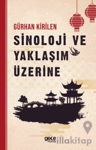 Sinoloji ve Yaklaşım Üzerine