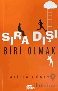 Sıra Dışı Biri Olmak