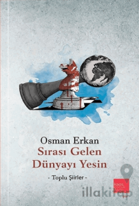 Sırası Gelen Dünyayı Yesin