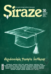 Şiraze Dergisi Sayı: 30 Temmuz - Ağustos 2025