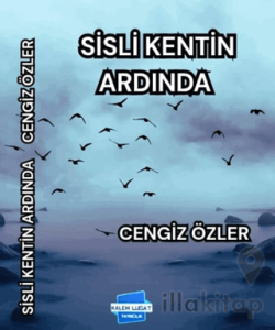 Sisli Kentin Ardında