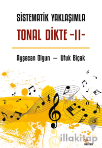 Sistematik Yaklaşımla Tonal Dikte - II