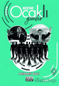 Sivas Bizim Ocaklı Günler