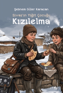 Sivas’ın Yiğit Çocuğu - Kızılelma