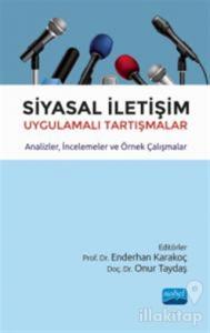 Siyasal İletişim Uygulamalı Tartışmalar