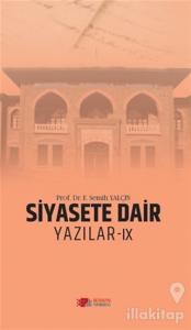 Siyasete Dair Yazılar - 9