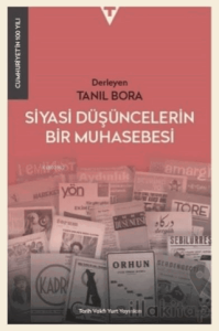 Siyasi Düşüncelerin Bir Muhasebesi - Cumhuriyet'in 100 Yılı