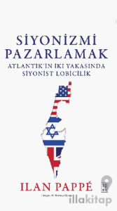 Siyonizmi Pazarlamak