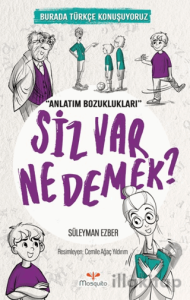 Siz Var Ne Demek?