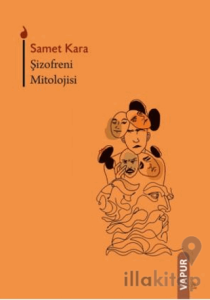 Şizofreni Mitolojisi