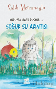 Soğuk Su Akıntısı - Yürüyen Balık Püskül 1