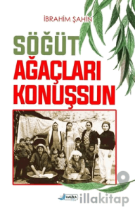 Söğüt Ağaçları Konuşsun