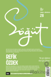 Söğüt - Türk Edebiyatı Dergisi Sayı 28 / Temmuz - Ağustos 2024