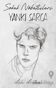 Sokak Nöbetçileri: Yankı Sarca