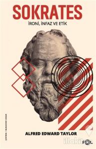 Sokrates - İroni İnfaz ve Etik
