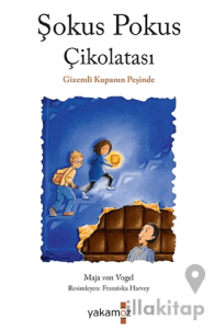 Şokus Pokus Çikolatası - Gizemli Kupanın Peşinde