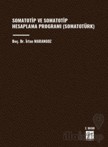 Somatotip ve Somatotip Hesaplama Programı (Somatotürk)